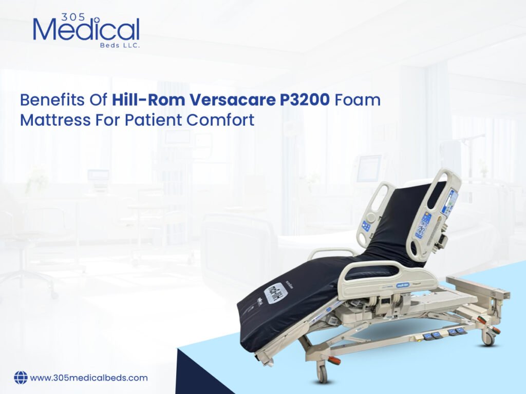 Benefits-of-Hill-Rom-Versacare-P3200-Foam-MAttress-for-Patient-Comfort
