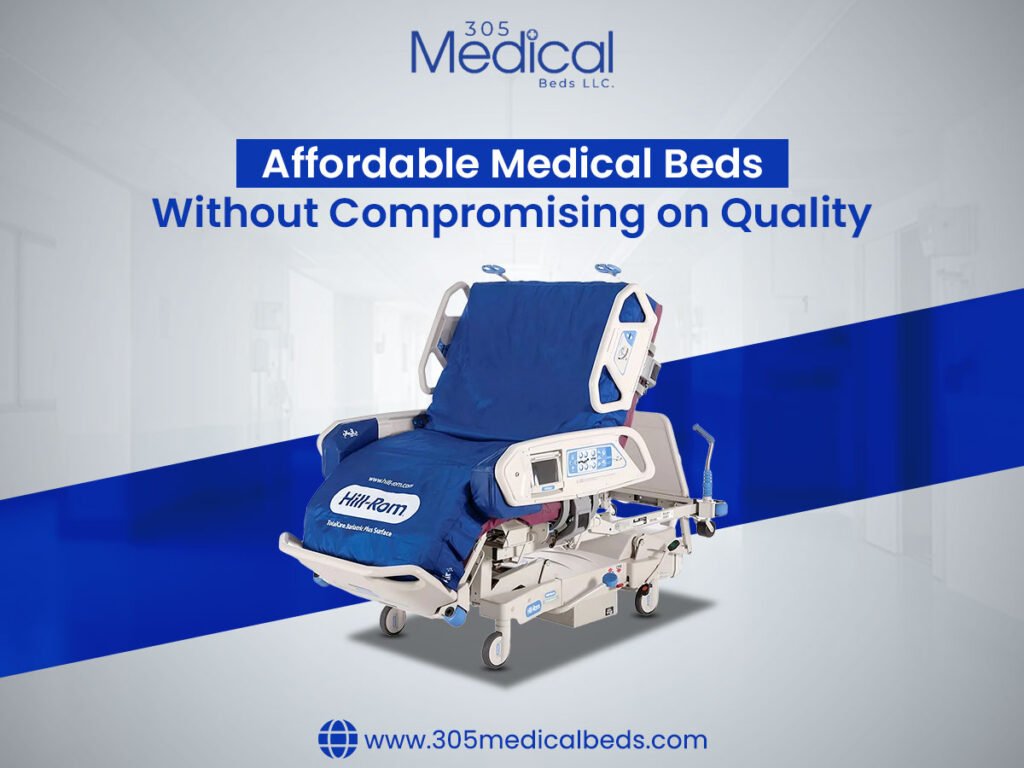 Affordable Medical Beds Without Comprosing on Quality