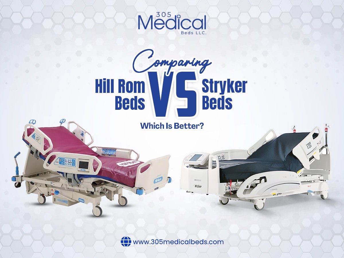 Comparing Hill-Rom vs. Stryker Beds: Which Is Better?
