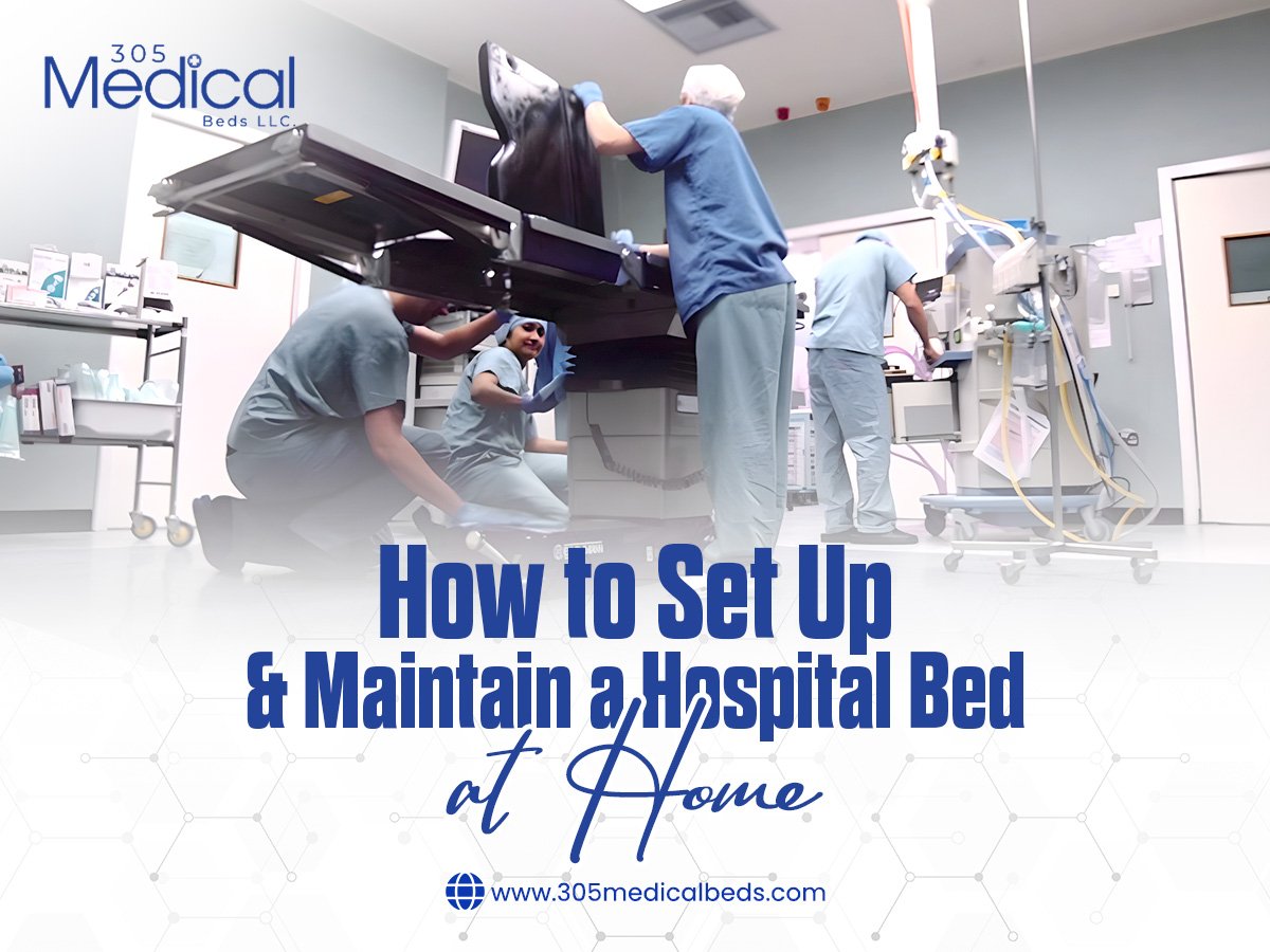 How to Set Up and Maintain a Hospital Bed at Home