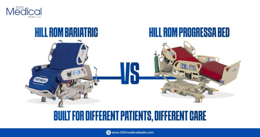 Hill Rom bariatric bed vs Hill Rom Progressa bed comparison for patient care