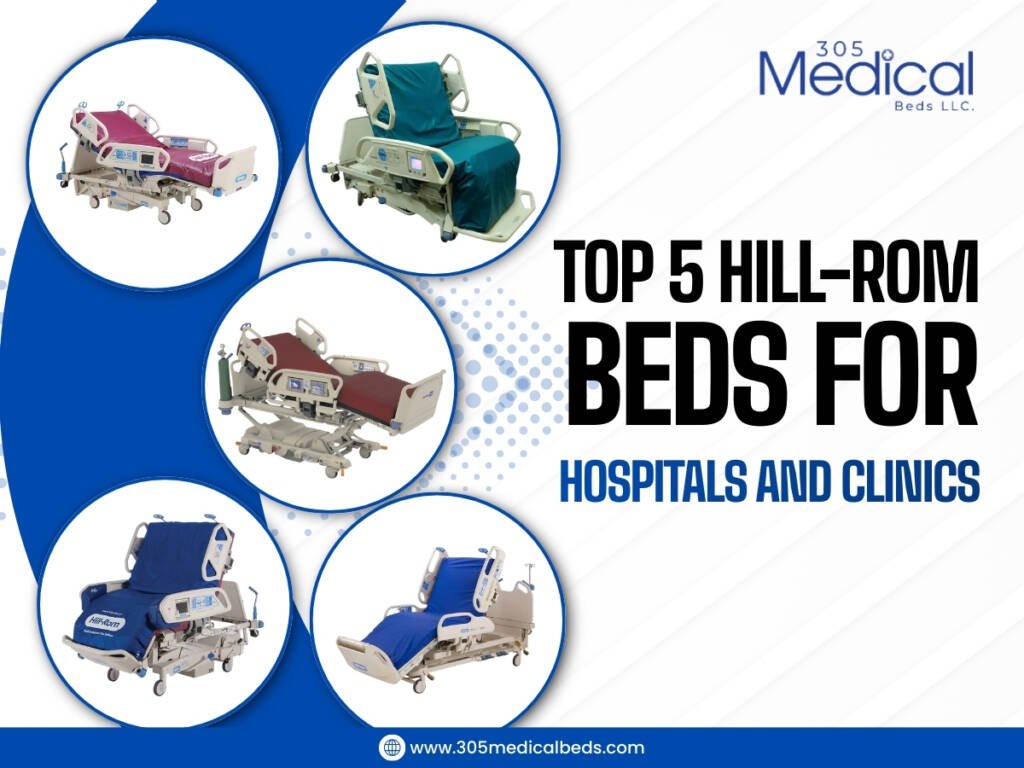 Top 5 Hill Rom Beds for Hospitals and Clinics