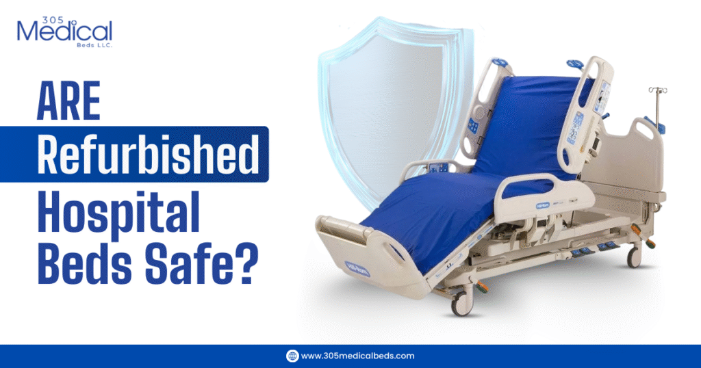 Are Refurbished Hospital Beds Safe