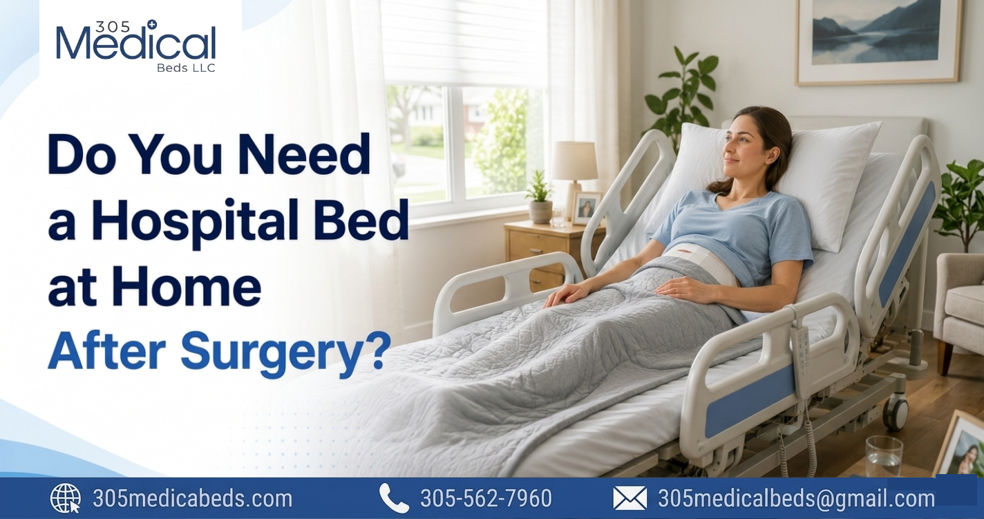 Do You need a Hospital Bed at home after surgery